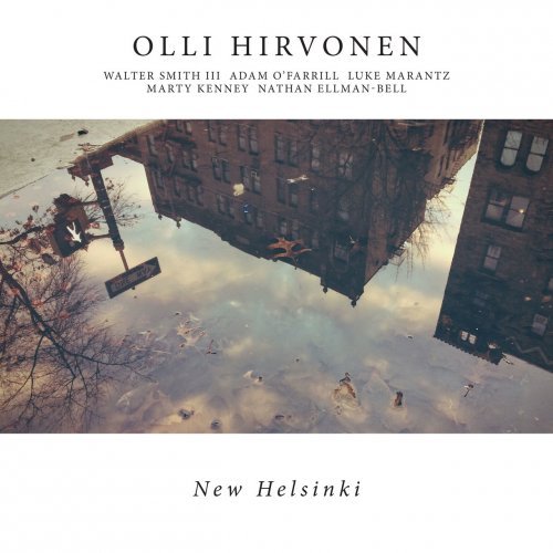 Olli Hirvonen - New Helsinki (2017/2018) Hi Res