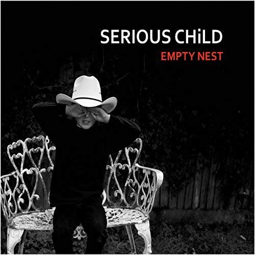 Serious Child - Empty Nest (2018)