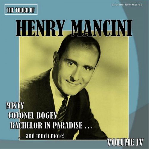 Henry Mancini - The Touch of Henry Mancini, Vol. 4 (Digitally Remastered) (2018)