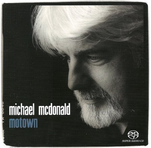Michael McDonald (ex. The Doobie Brothers) - Motown (2003) [SACD]