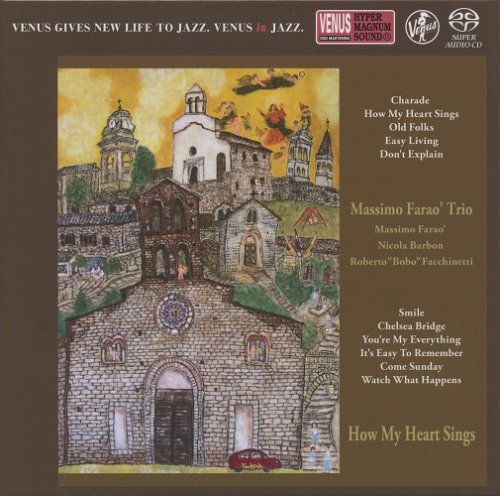 Massimo Farao Trio - How My Heart Sings (2018) [SACD]