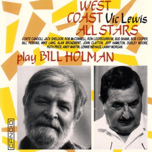 Vic Lewis, West Coast All Stars - Play Bill Holman (1993)