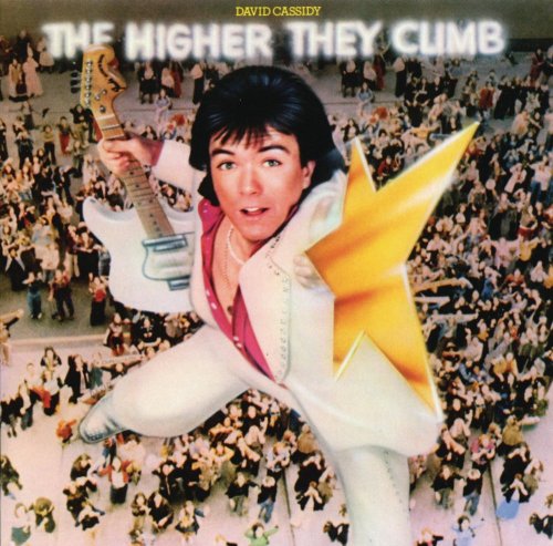 David Cassidy - The Higher They Climb The Harder They Fall (1975/2009)