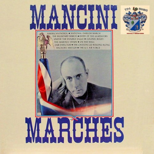 Henry Mancini - Mancini Marches (1963/2018)