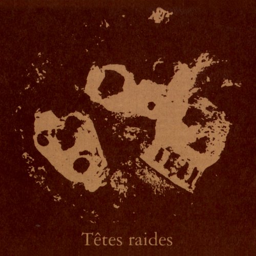 Têtes Raides - Not Dead But bien raides (1989/2018) [Hi-Res]