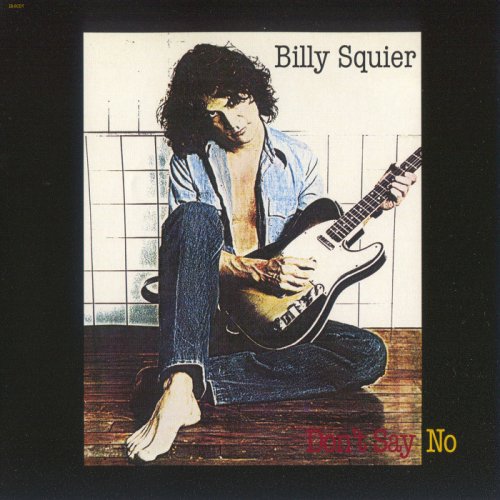 Billy Squier - Don't Say No (1981) [2018 SACD]