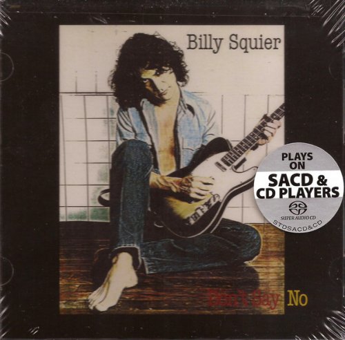 Billy Squier - Don't Say No (1981) [2018 SACD]