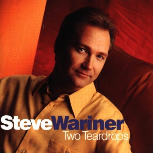 Steve Wariner - Two Teardrops (1999)