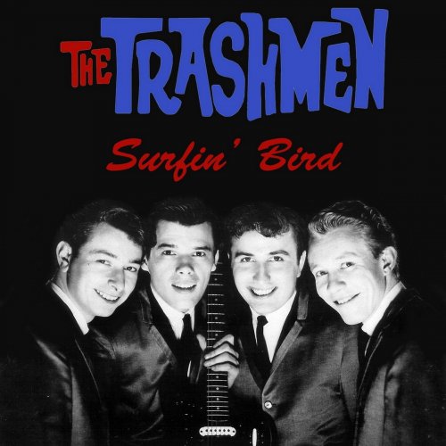 The Trashmen - The Trashmen- Surfin' Bird (2013)