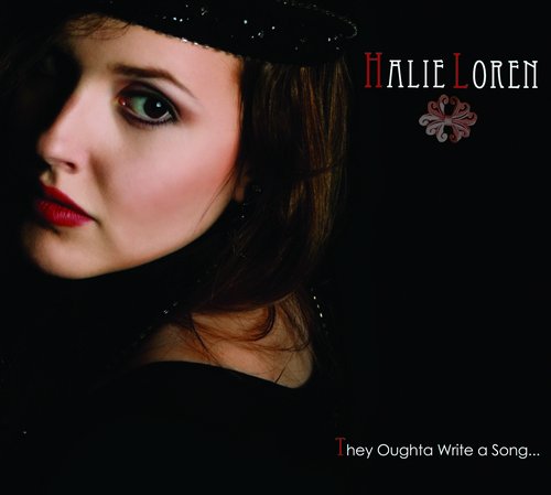 Halie Loren - They Oughta Write a Song... (2008) Lossless