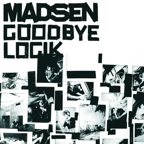 Madsen - Goodbye Logik (2006)