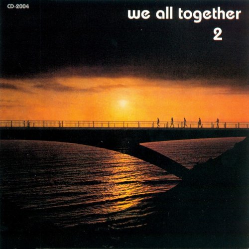 We All Together - We All Together 2 (1974) {1997, Reissue}