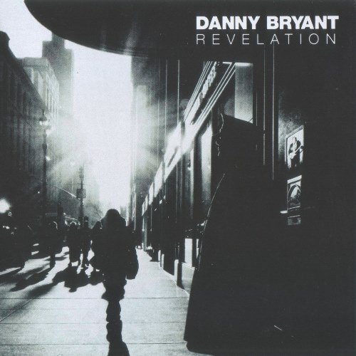 Danny Bryant - Revelation (2018) CD Rip
