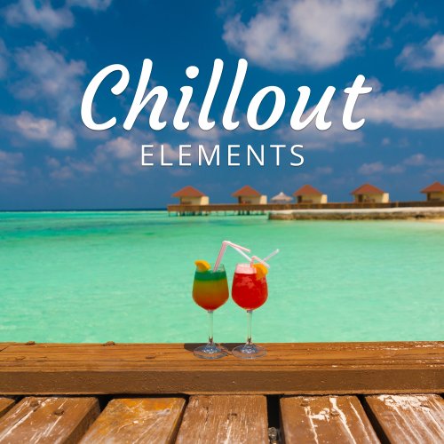 VA - Chillout Elements (2018)