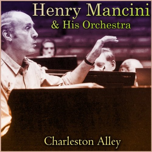 Henry Mancini - Charleston Alley (2017)