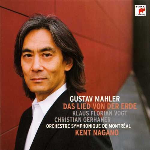Kent Nagano - Gustav Mahler: Das Lied von Der Erde (2009)