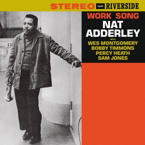 Nat Adderley - Work Song Riverside (1960/2015) [Hi-Res]