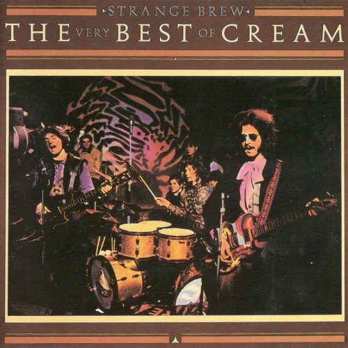 Cream - Strange Brew: The Very Best of Cream (1983/1987)