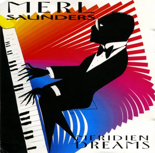 Merl Saunders - Meridien Dreams [Solo Piano Volume One] (1987)
