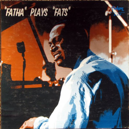 Earl Hines - "Fatha" Plays "Fats" (1956)