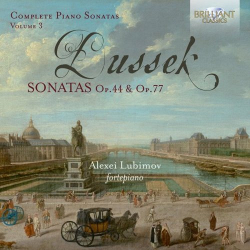 Alexei Lubimov - Dussek: Complete Piano Sonatas, Op. 44 & Op. 77 (2018) [Hi-Res]