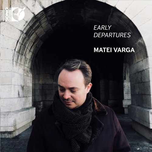 Matei Varga - Early Departures  (2018)