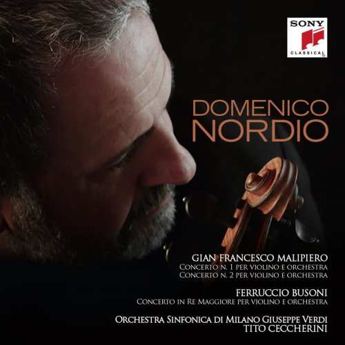 Domenico Nordio - Malipiero, Busoni: Violin Concertos (2018)