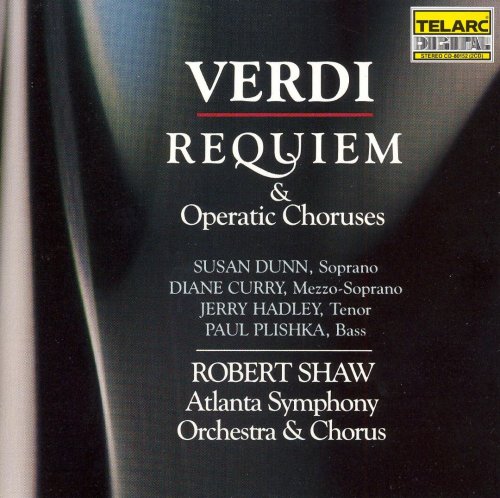 Robert Shaw & Atlanta Symphony Orchestra & Chorus - Verdi: Requiem & Operatic Choruses (1987)