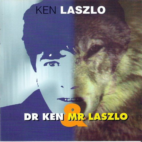 Ken Laszlo - Dr. Ken & Mr. Laszlo (1998)