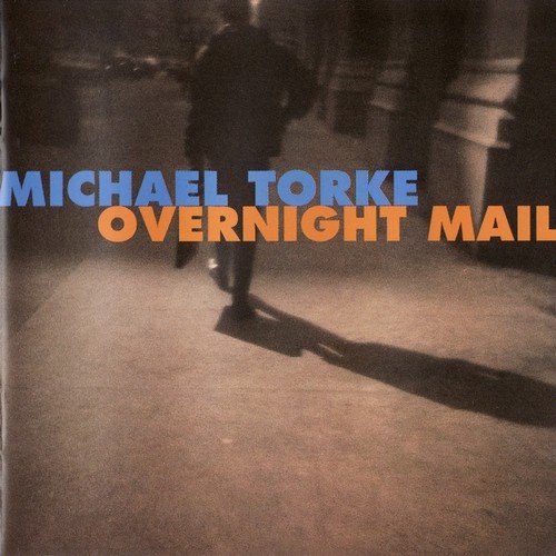 Michael Torke - Overnight Mail (1997)