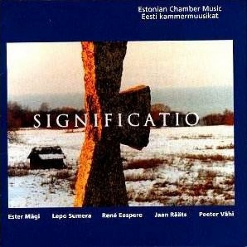 VA – Significatio: Estonian Chamber Music (2000)