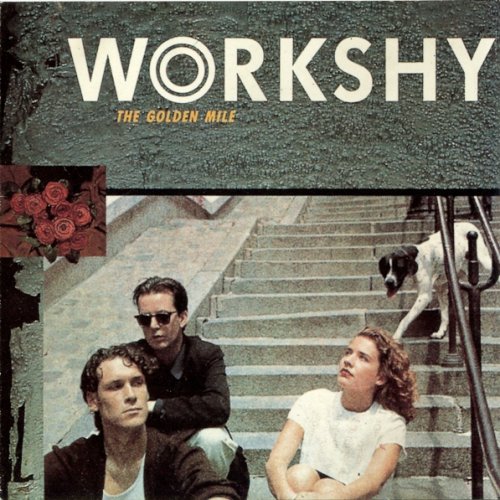 Workshy - The Golden Mile (1989)