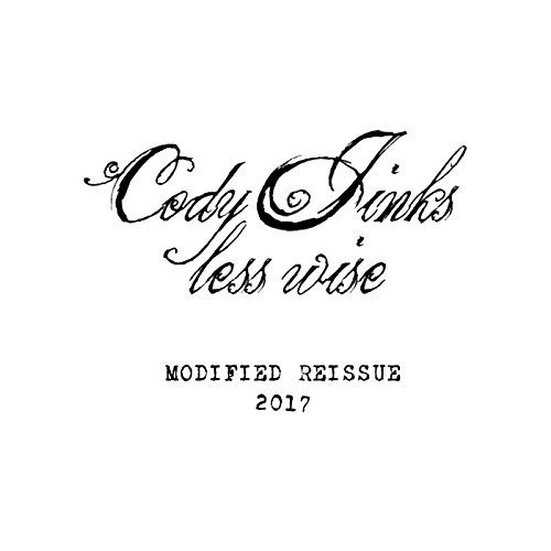 Cody Jinks - Less Wise Modified (2017)