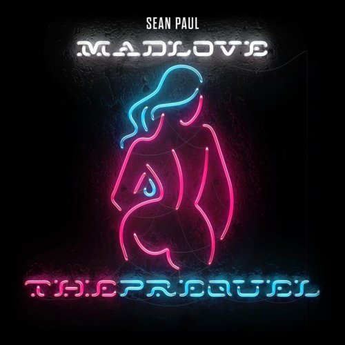 Sean Paul - Mad Love: The Prequel (2018) Lossless