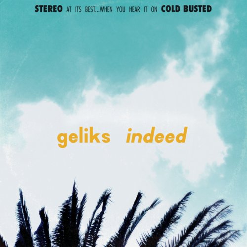 Geliks - Indeed (2018)