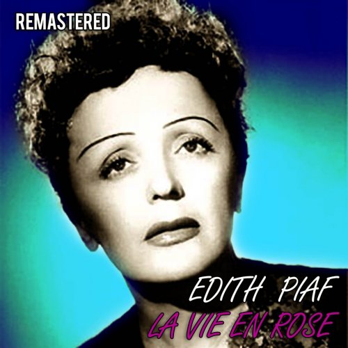 Édith Piaf - La vie en rose (2018)