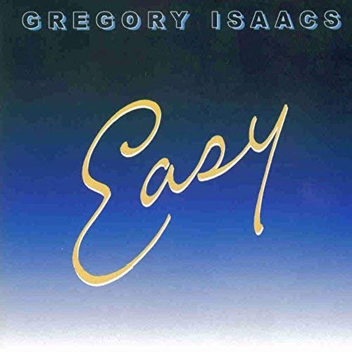Gregory Isaacs - Easy (2018)