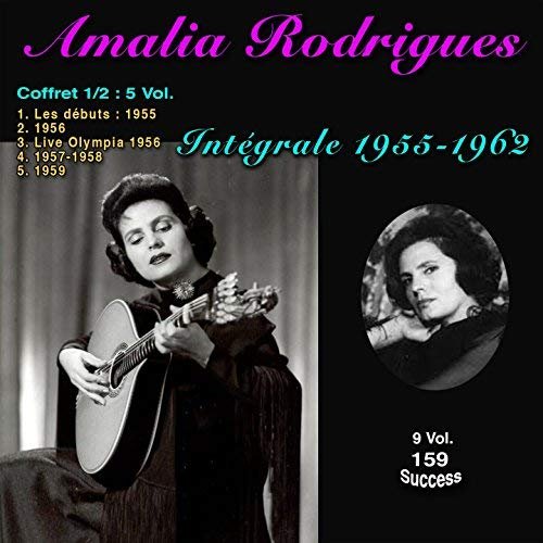 Amalia Rodrigues - Integrale 1955 a 1962 Vol 1 (2018)