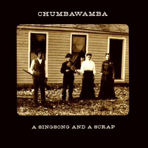 Chumbawamba - A Singsong and a Scrap (2006)