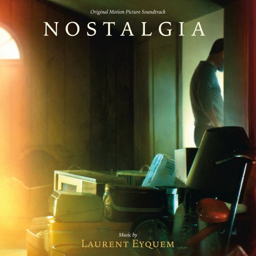 Laurent Eyquem - Nostalgia (Original Motion Picture Soundtrack) (2018)
