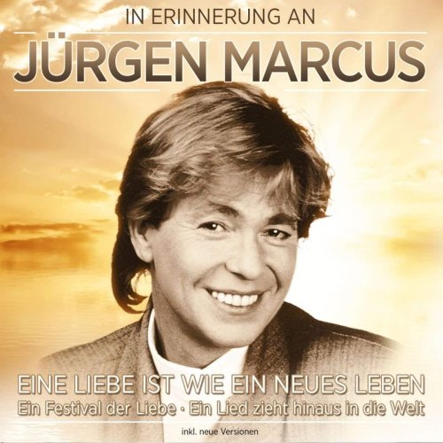 Jürgen Marcus - In Erinnerung (Eine Liebe Ist Wie Ein Neues Leben) (2018)