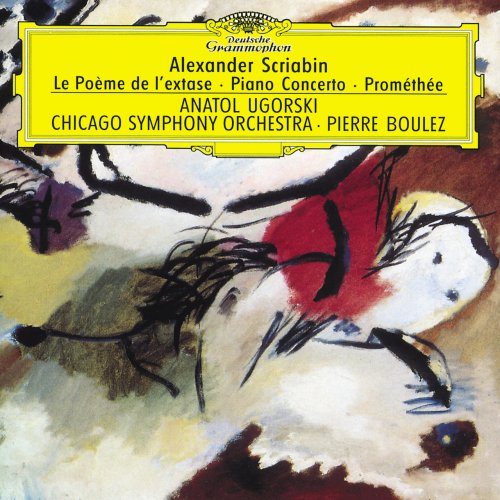 Anatol Ugorski - Scriabin: Le Poème De L'extase; Piano Concerto; Prométhée (1999) FLAC