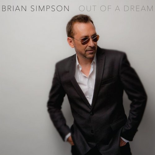 Brian Simpson - Out Of A Dream (2015) flac