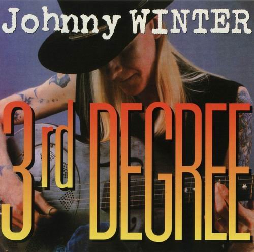 Johnny Winter - 3rd Degree (1986)