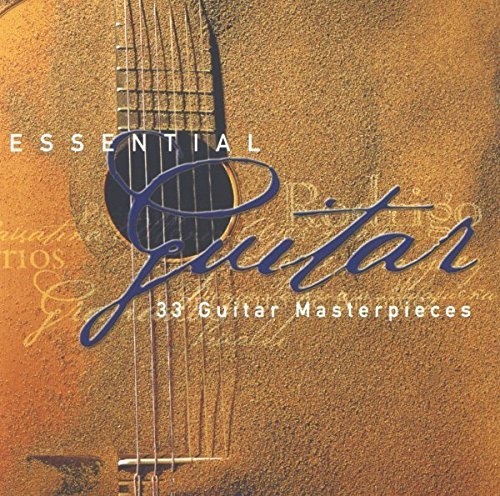 VA - Essential Guitar: 33 Guitar Masterpieces (2002)