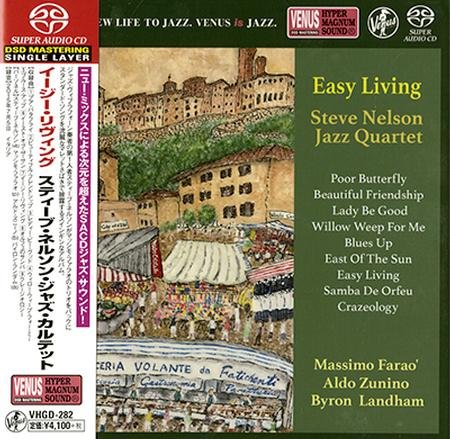 Steve Nelson Jazz Quartet - Easy Living (2015) [2018 SACD]