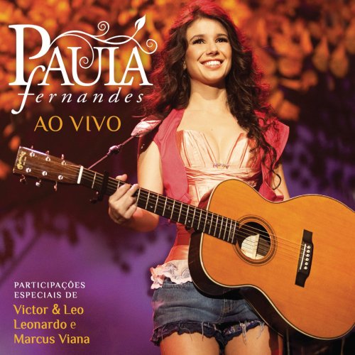 Paula Fernandes - Paula Fernandes Ao Vivo (Deluxe Edition) (2010) flac