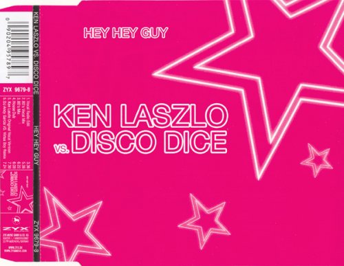 Ken Laszlo Vs. Disco Dice - Hey Hey Guy (2003)