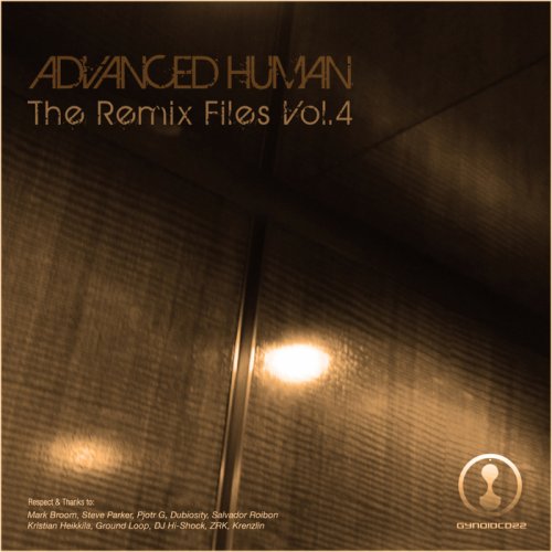 VA - Advanced Human (The Remix Files, Vol. 4) (2018)
