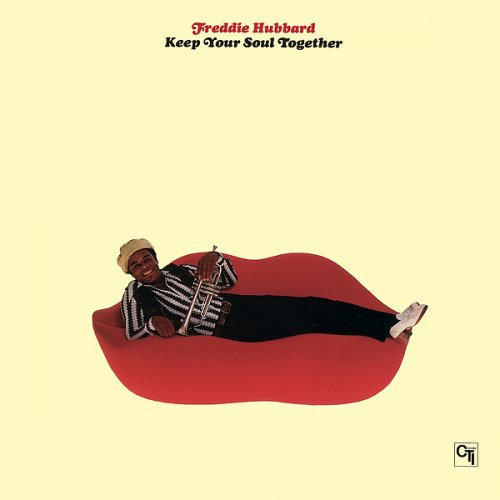 Freddie Hubbard - Keep Your Soul Together (1973/2016) [HDTracks]